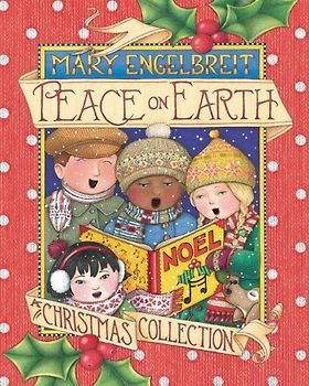 Peace on Earth, a Christmas Collection - Engelbreit, Mary