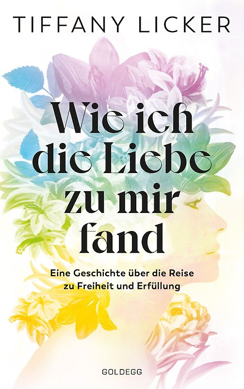 Wie ich die Liebe zu mir fand