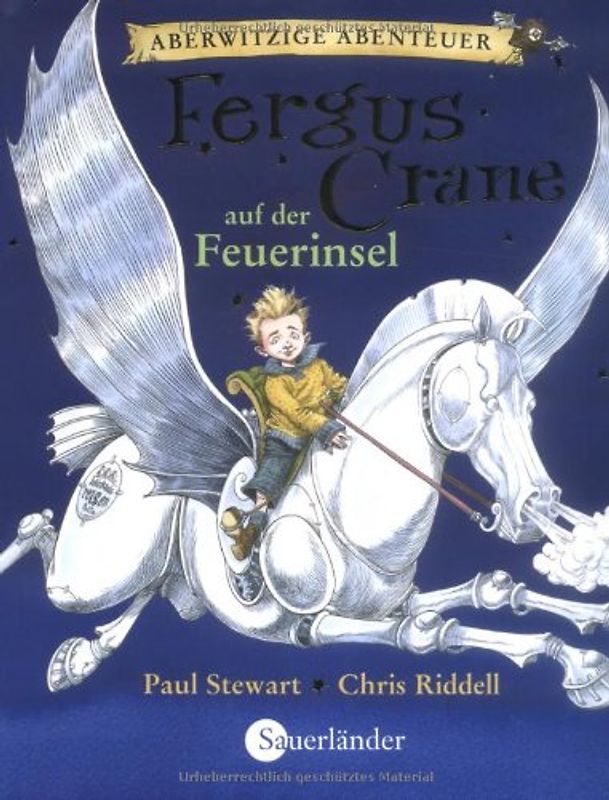 Aberwitzige Abenteuer / Fergus Crane auf der Feuerinsel