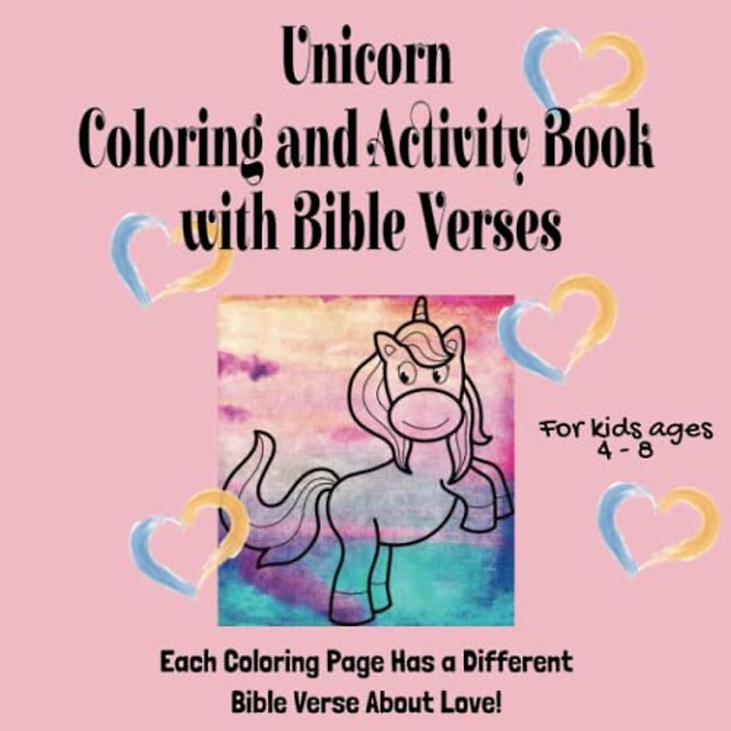 Unicorn Coloring and Activity Book with Bible Verses: For ages 4 - 8