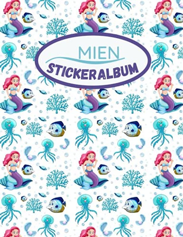 STICKERALBUM: leeres Stickerbuch zum Einkleben und Sammeln | ca. DIN A4 | Motiv: Meerjungfrauen | Tolles Geschenk für Mädchen und Kinder | glänzende Abdeckung | 70 Seiten | Kein Silikonpapier