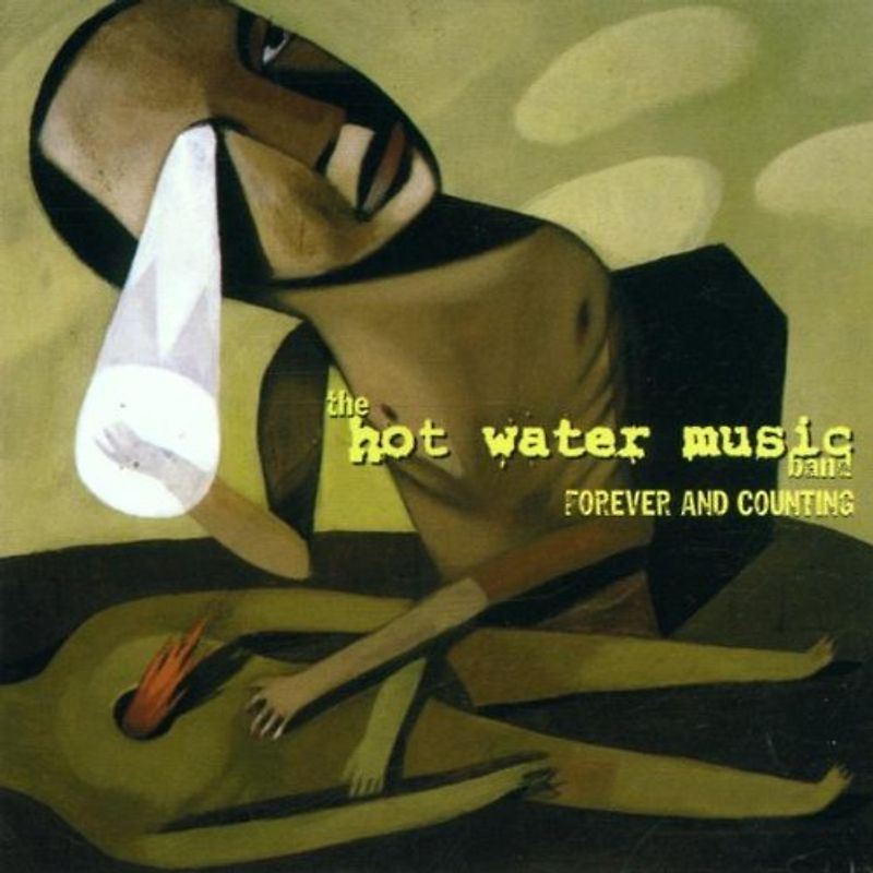 Hot Water Music - Forever and Counting