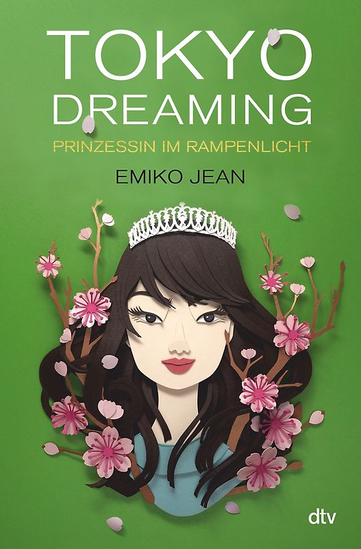 Tokyo dreaming – Prinzessin im Rampenlicht