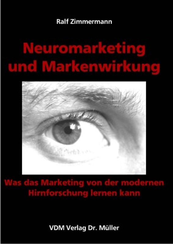 Neuromarketing und Markenwirkung