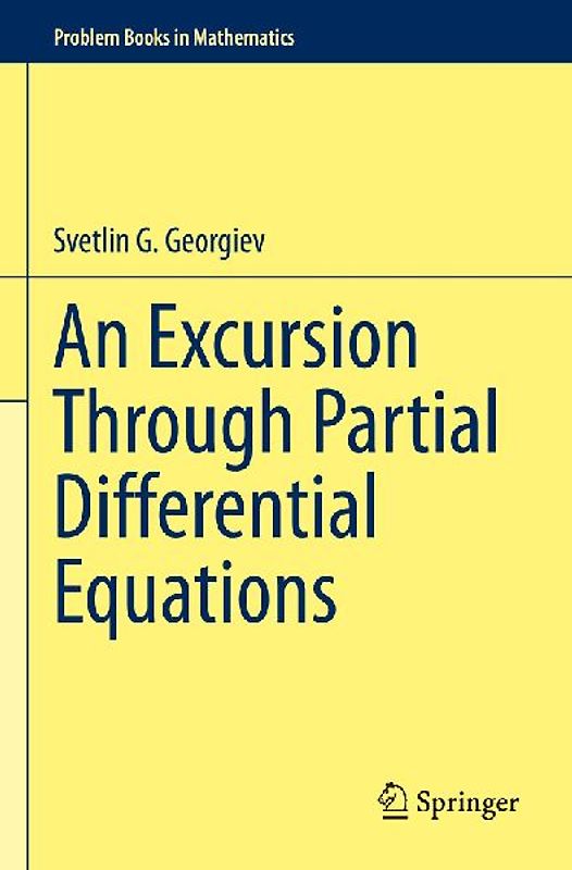 An Excursion Through Partial Differential Equations