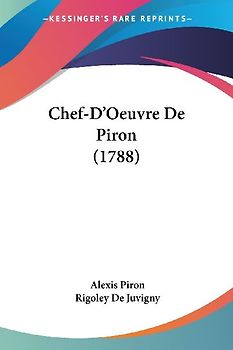 Chef-D'Oeuvre De Piron (1788)