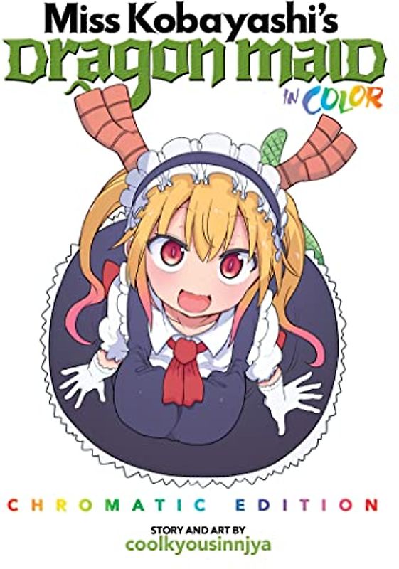 Miss Kobayashi's Dragon Maid in Color!: Chromatic Edition