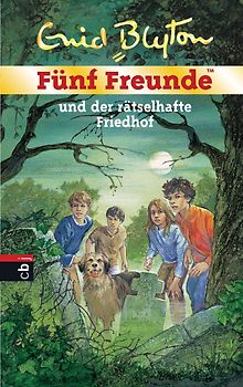 Fünf Freunde und der rätselhafte Friedhof