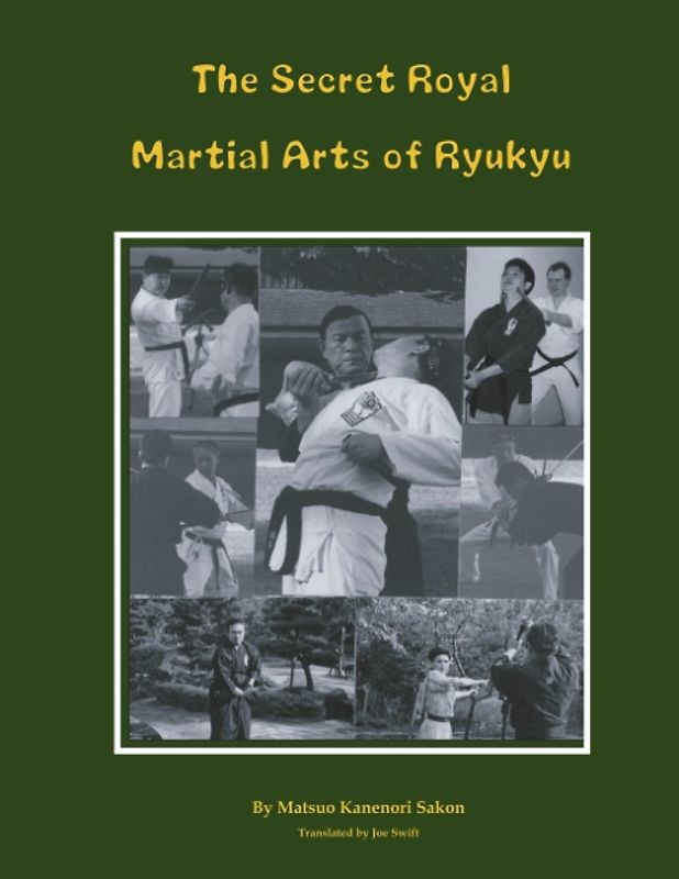 The Secret Royal Martial Arts of Ryukyu