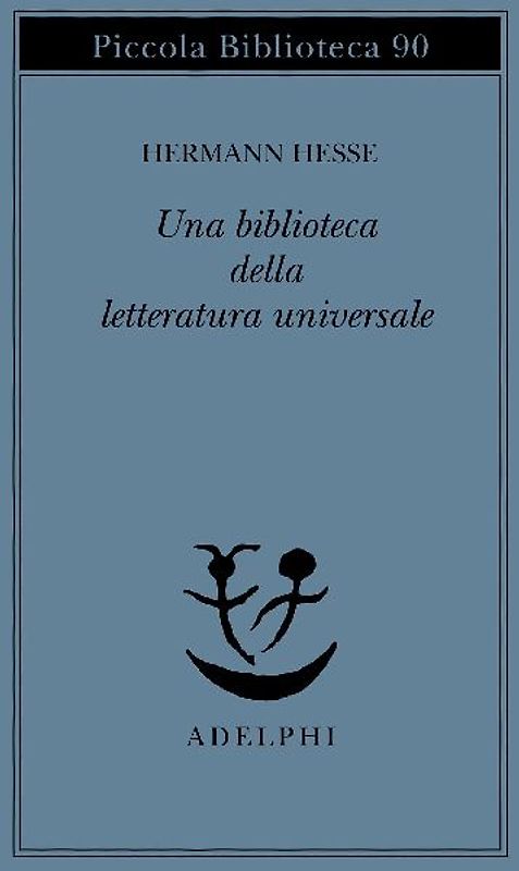 Una biblioteca della letteratura universale