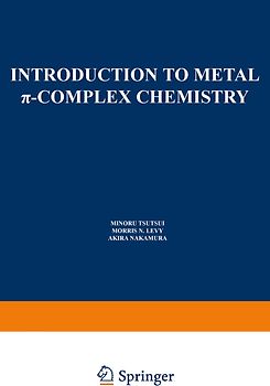 Introduction to Metal π-Complex Chemistry