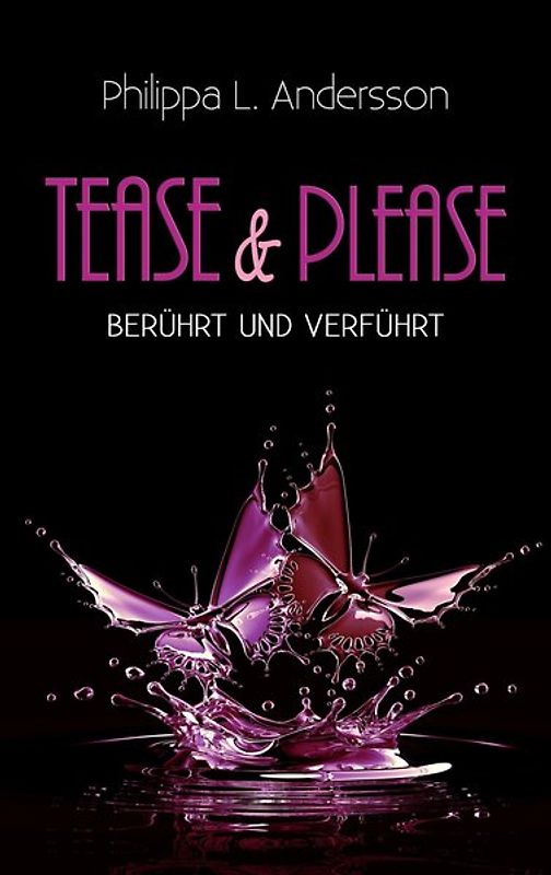 Tease & Please – berührt und verführt