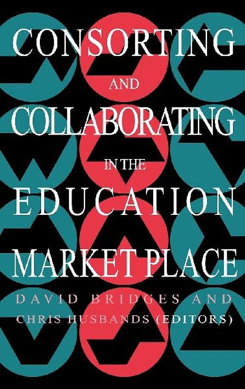 Consorting And Collaborating In The Education Market Place