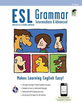 ESL Grammar: Intermediate & Advanced Premium Edition with E-Flashcards: Intermediate and Advanced Premium Edition With E-flashcards