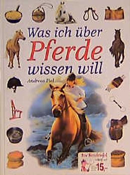 Was ich über Pferde wissen will