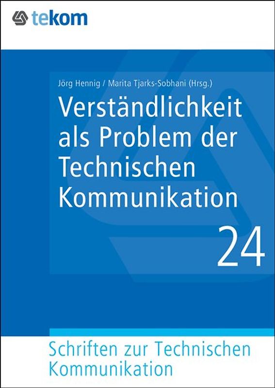 Verständlichkeit als Problem der Technischen Kommunikation