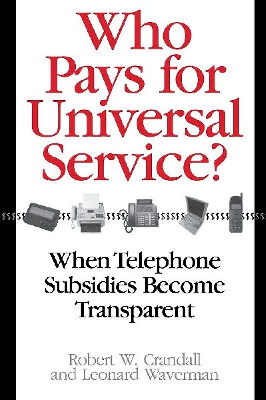 Who Pays for Universal Service?