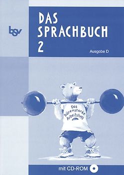 Das Sprachbuch - Ausgabe D - für alle Bundesländer (außer Bayern) / Band 2 - Das bärenstarke Arbeitsheft