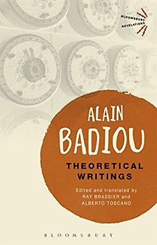 Theoretical Writings (Bloomsbury Revelations)