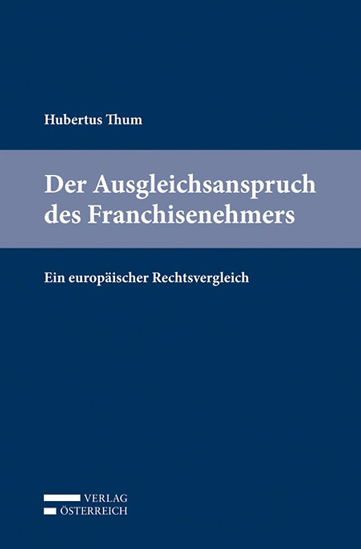 Der Ausgleichsanspruch des Franchisenehmers
