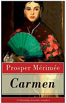 Carmen: Deutsche Ausgabe