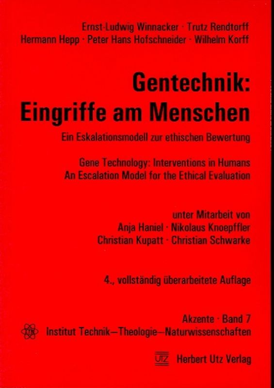 Gentechnik: Eingriffe am Menschen – Ein Eskalationsmodell zur ethischen Bewertung. Gene Technology: Interventions in Humans – An Escalation Model for the Ethical Evaluation