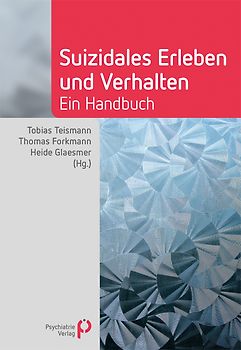 Suizidales Erleben und Verhalten