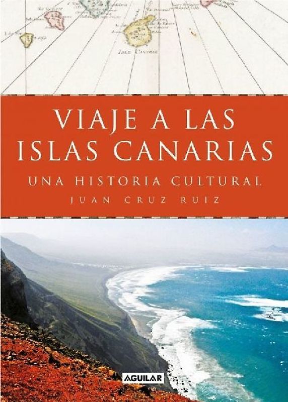Viaje a las islas Canarias : una historia cultural