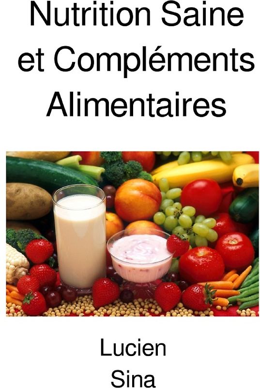 Nutrition Saine et Compléments Alimentaires