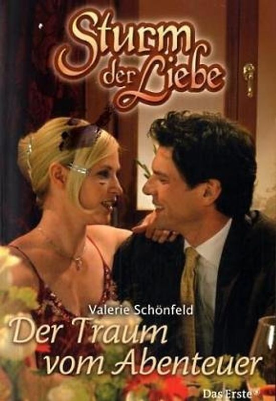 Sturm der Liebe / Der Traum vom Abenteuer