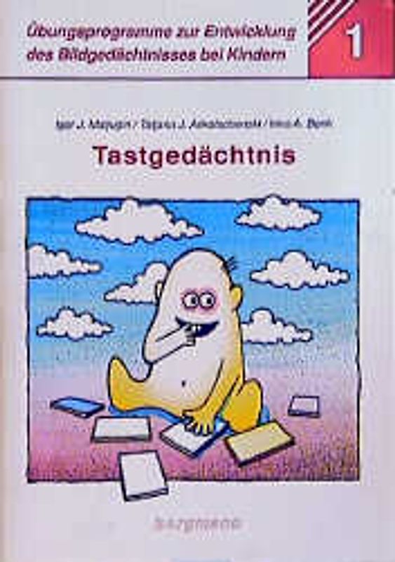 Übungsprogramme zur Entwicklung des Bildgedächtnisses bei Kindern und Erwachsenen / Tastgedächtnis