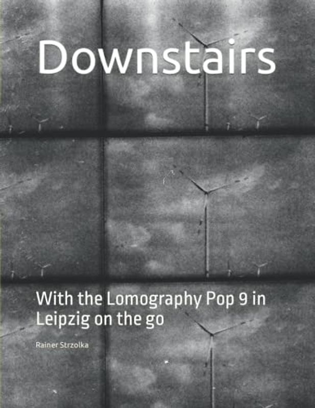Downstairs: With the Lomography Pop 9 in Leipzig on the go