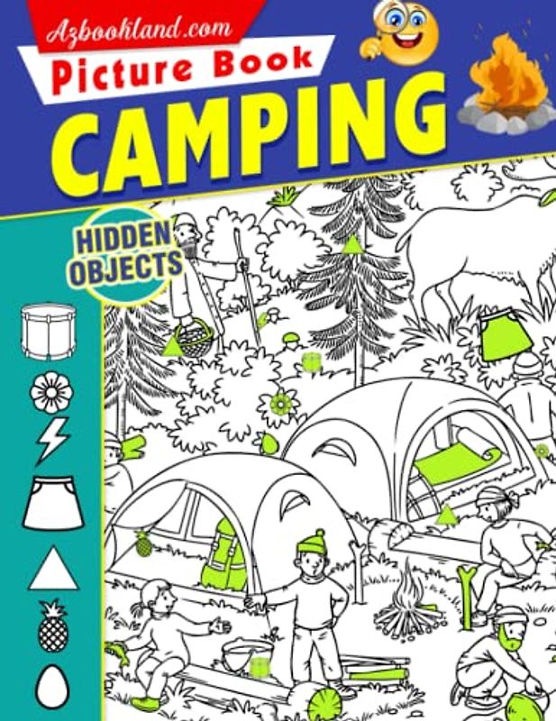 Camping Hidden Objects Picture Book: Challenge Activities Game Book to Look and Find for All Ages | 25 Picture Inside Game Book Way to Have Fun Gifts | Educational | Anxiety Relief | Birthday Gifts