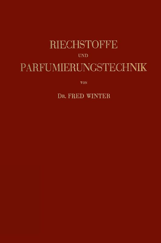 Riechstoffe und Parfumierungstechnik