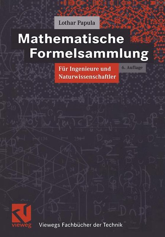 Mathematische Formelsammlung für Ingenieure und Naturwissenschaftler
