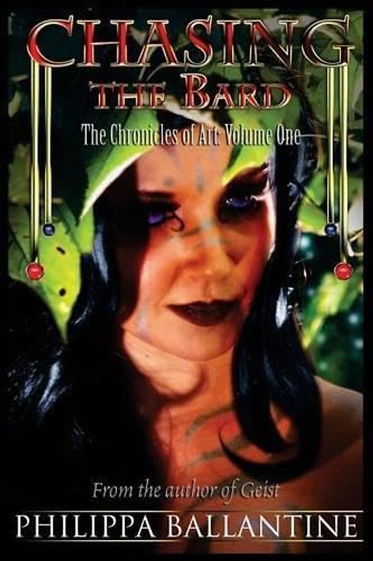 Chasing the Bard (The Chronicles of Art, Band 1)