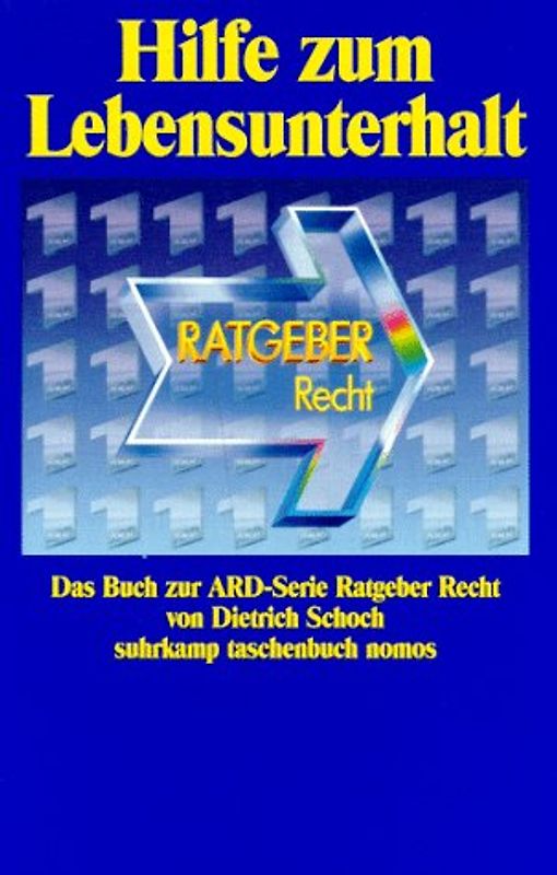 Sozialhilfe - Hilfe zum Lebensunterhalt. ARD-Ratgeber Recht