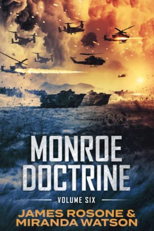 Monroe Doctrine: Volume VI
