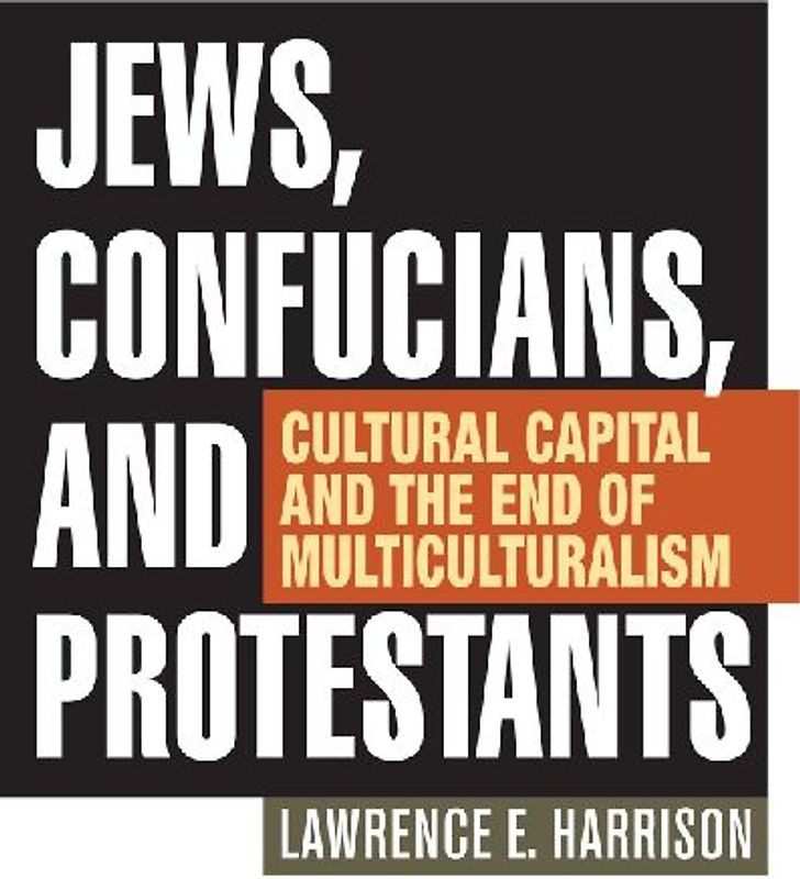 Jews, Confucians, and Protestants