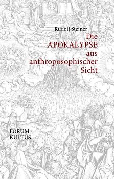 Die APOKALYPSE aus anthroposophischer Sicht
