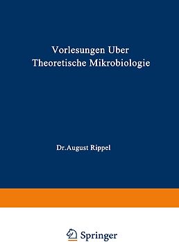 Vorlesungen über Theoretische Mikrobiologie