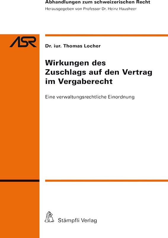 Wirkungen des Zuschlags auf den Vertrag im Vergaberecht