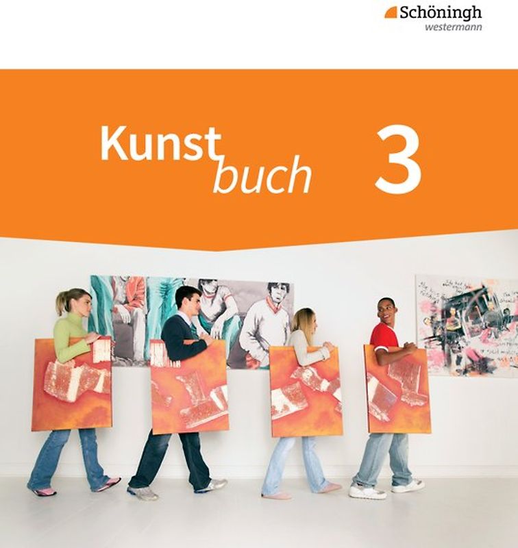 Kunstbuch - Arbeitsbücher für die Sekundarstufe I - Neubearbeitung