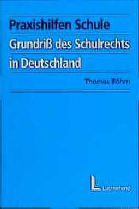 Grundriss des Schulrechts in Deutschland