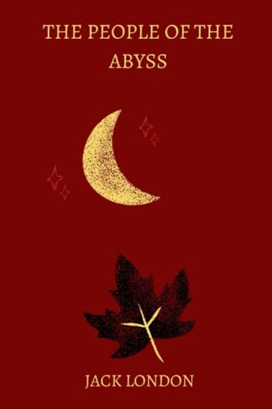 The People of the Abyss by jack london