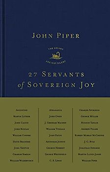 27 Servants of Sovereign Joy