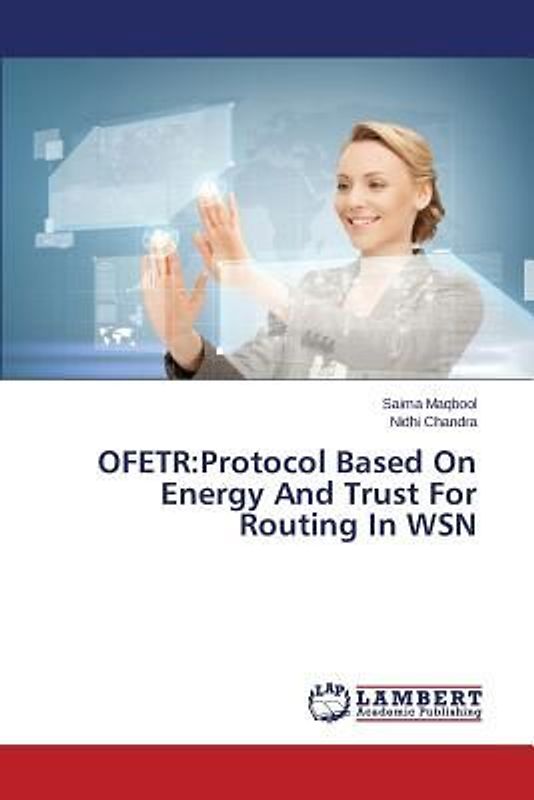 OFETR:Protocol Based On Energy And Trust For Routing In WSN