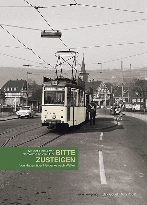 Mit der Linie 4 von der Volme an die Ruhr - BITTE ZUSTEIGEN