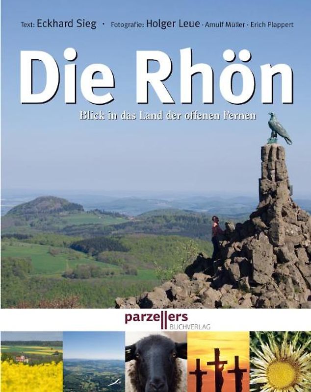 Die Rhön - Blick in das Land der offenen Fernen