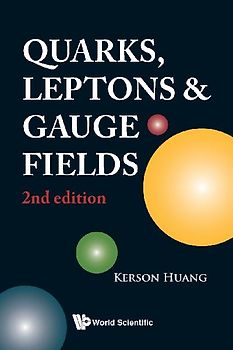 QUARKS, LEPTONS & GAUGE (2ND ED)